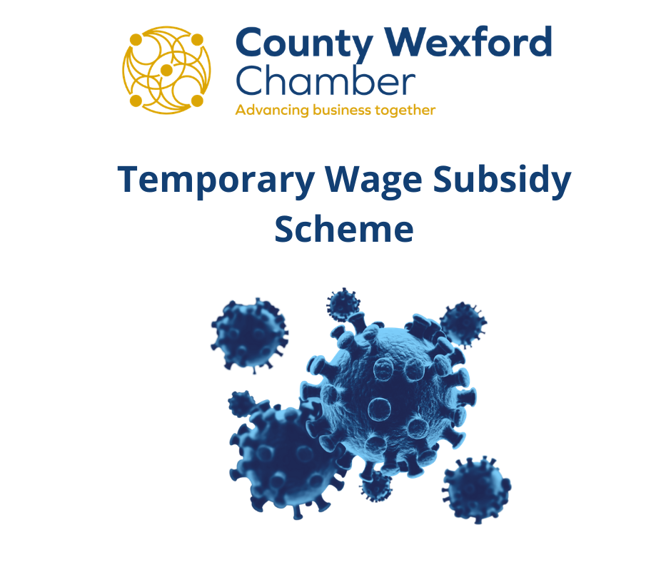 Temporary Wage Subsidy Scheme - County Wexford Chamber